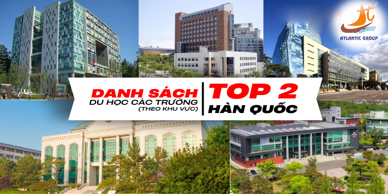 Danh sách các trường đại học TOP 2 Hàn Quốc 2025