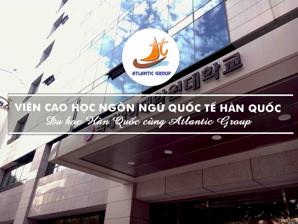 Viện Cao học Ngôn ngữ Quốc tế Hàn Quốc – 국제언어대학원대학교