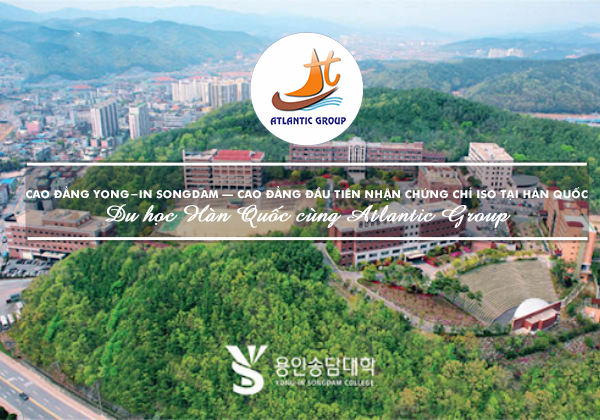 Cao đẳng Yong-in Songdam – Cao đẳng đầu tiên nhận chứng chỉ ISO tại Hàn Quốc