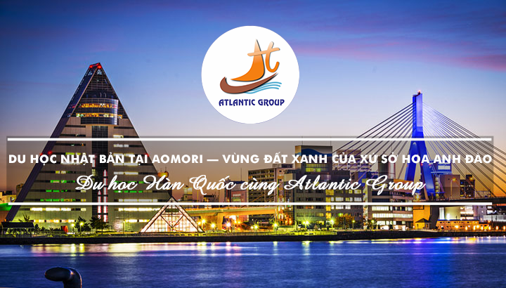 Du Học Nhật Bản Tại Aomori – Vùng Đất Xanh Của Xứ Sở Hoa Anh Đào